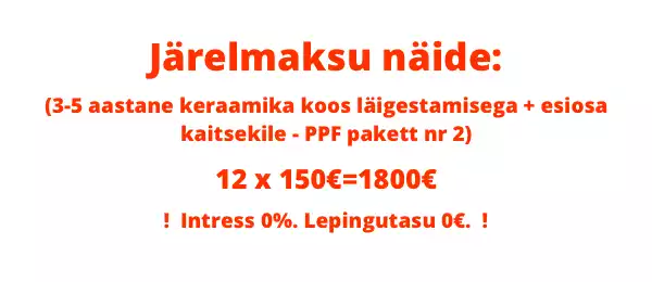 kaitsekile autole - PPF järelmaksu näide