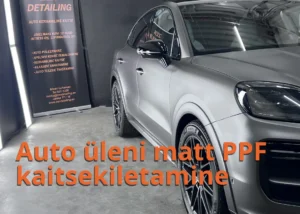 Matt PPF - kaitsekile - Porsche Cayenne Turbo E-hybrid